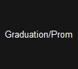 Graduation/Prom